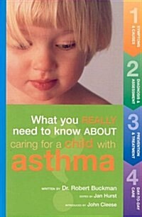 What You Really Need to Know About Caring for a Child With Asthma (Audio CD, 1st)