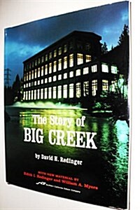 The Story of Big Creek (Paperback)