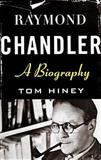 Raymond Chandler: A Biography (Paperback)