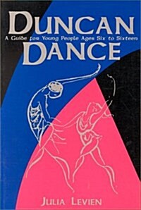 Duncan Dance: A Guide for Young People (Paperback)