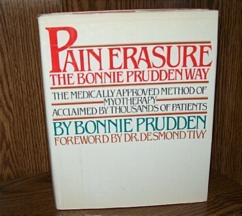 Pain Erasure: The Bonnie Prudden Way (Hardcover)