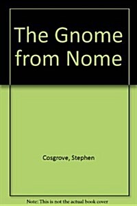 The Gnome from Nome (Paperback)