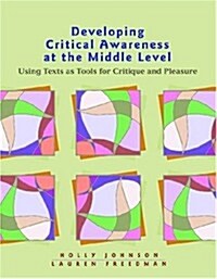 Developing Critical Awareness at the Middle Level (Paperback)