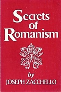 Secrets of Romanism (Paperback)