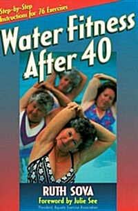 Water Fitness After 40 (Paperback)