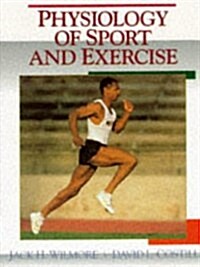 Physiology of Sport and Exercise (Hardcover)