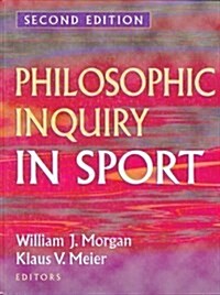 Philosophic Inquiry in Sport (Hardcover, 2nd)