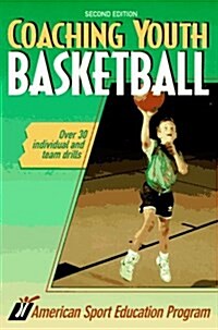 Coaching Youth Basketball (Paperback, 2nd)