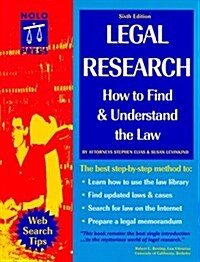 LEGAL RESEARCH: How to Find & Understand the Law (6th ed.) (Paperback, 6th)