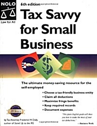 Tax Savvy for Small Business, Sixth Edition (Paperback, 6th)