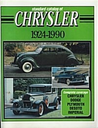 Standard Catalog of Chrysler, 1924-1990 (Paperback, 1st)