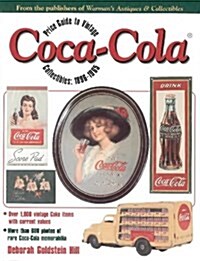 Price Guide to Vintage Coca-Cola Collectibles:1896-1965 (Paperback)