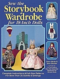 Sew the Storybook Wardrobe for 18-Inch Dolls (Paperback)