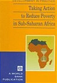 Taking Action to Reduce Poverty in Sub-Saharan Africa (Paperback, UK)