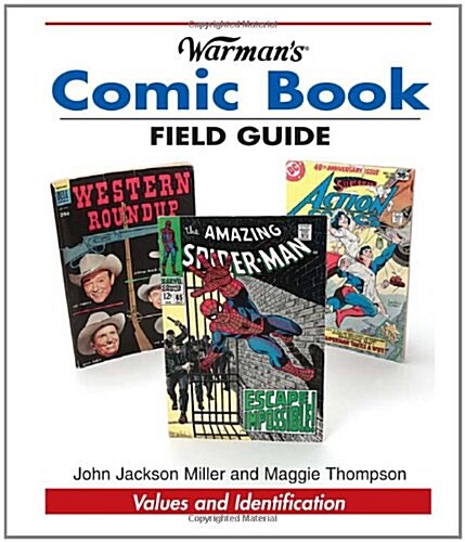 Warmans Comic Book Field Guide: Values and Identification (Warmans Field Guides) (Paperback)