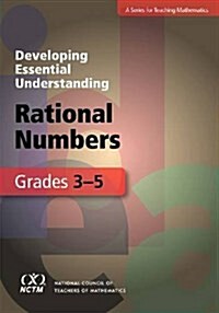 Developing Essential Understanding of Rational Numbers for Teaching Mathematics in Grades 3-5 (Paperback)