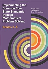 Implementing the CCSSM through Problem Solving, Grades 3-5 (Paperback)