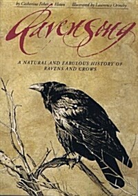 Ravensong: A Natural and Fabulous History of Ravens and Crows (Paperback, 1st)