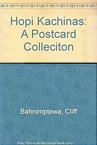Hopi Kachinas: A Postcard Collection (Paperback)