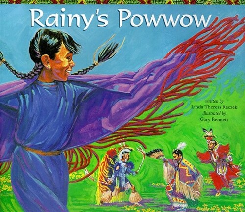 Rainys Powwow (Paperback, First Edition)