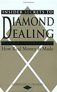 Insider Secrets to Diamond Dealing (Paperback)