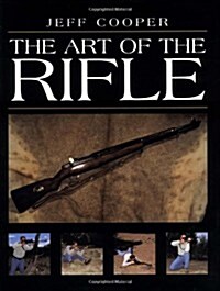 The Art of the Rifle (Hardcover)
