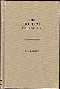 The Practical Philosophy (Hardcover)