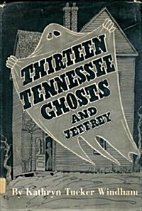 Thirteen Tennessee Ghosts and Jeffrey (Hardcover)