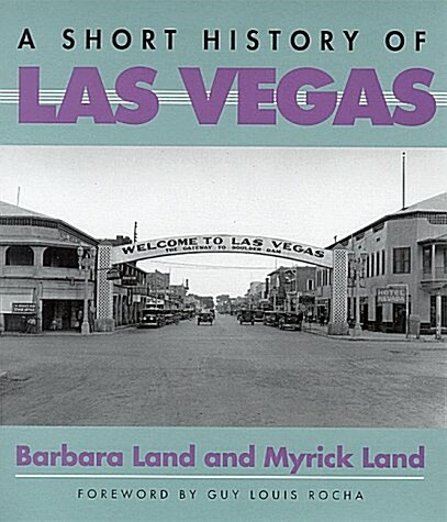 A Short History of Las Vegas (Paperback, 1st)