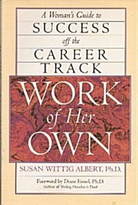 Work of Her Own (Paperback)