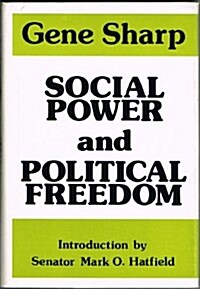 Social Power and Political Freedom (Hardcover)