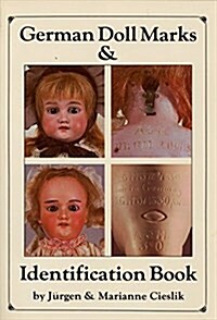 German Doll Marks and Identification Book (Hardcover, First edition.)