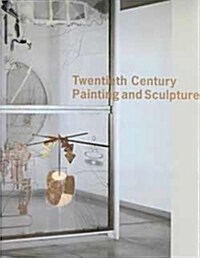Twentieth Century Painting and Sculpture in the Philadelphia Museum of Art (Paperback)