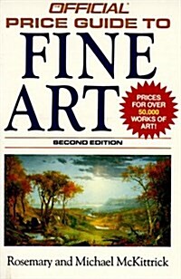 Official Price Guide to Fine Art: 2nd Edition (Hardcover, 2nd)