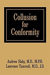Collusion for Conformity (Hardcover)