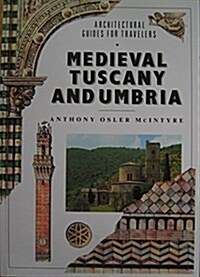 Medieval Tuscany and Umbria (Paperback)