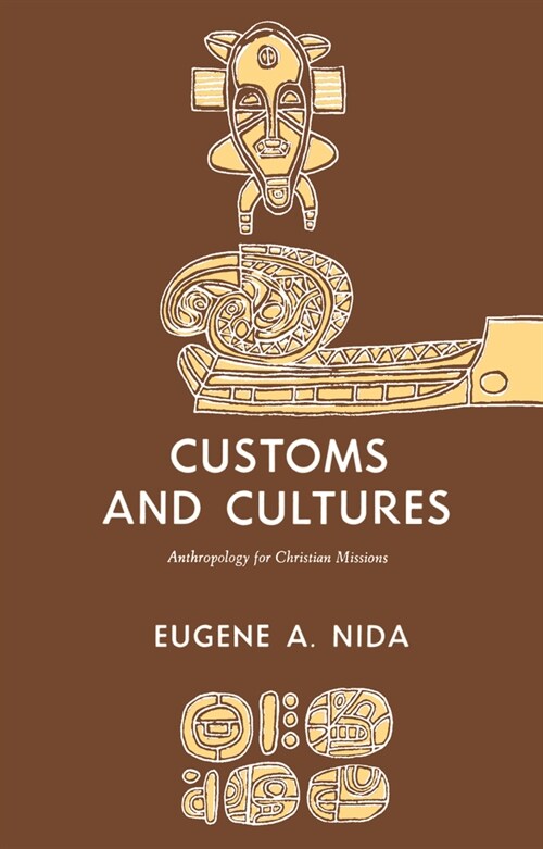 Customs and Cultures (Revised Edition): The Communication of the Christian Faith (Paperback, 2)