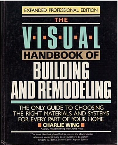 Visual Handbook of Building and Remodeling (Paperback, Exp Pro Su)