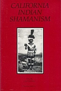 California Indian Shamanism (Hardcover)