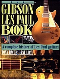 The Gibson Les Paul Book (Paperback, American)