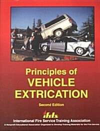 Principles of Vehicle Extrication (Paperback, 2nd)