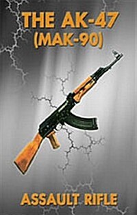 Ak47 Assault Rifle Manual (Paperback)