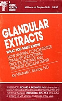 Glandular Extracts (Paperback, 1st)