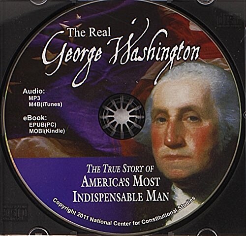 The Real George Washington (American Classic Series) [Audio & eBook] (CD-ROM, Audio in MP3 & M4B; eBook in EPUB & MOBI)