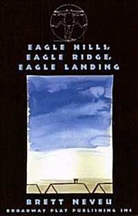 Eagle Hills, Eagle Ridge, Eagle Landing (Paperback)