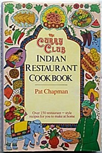 The Curry Club Indian Restaurant Cookbook (Paperback)