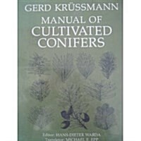 Manual of Cultivated Conifers (Mass Market Paperback)