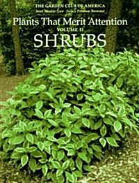 Plants That Merit Attention: Shrubs (Hardcover)