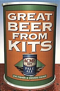 Great Beer from Kits (Paperback)