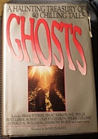 Ghosts: A Haunting Treasury of 40 Chilling Tales (Paperback)